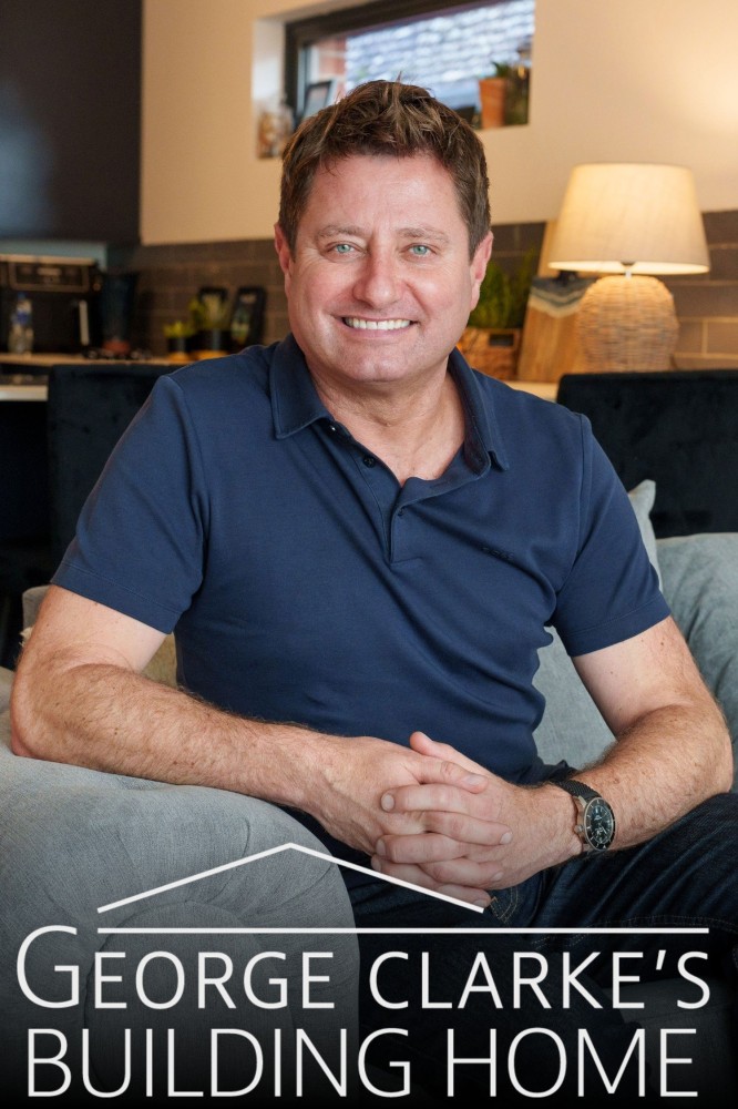 George Clarke’s Building Home (2025 TV Series)